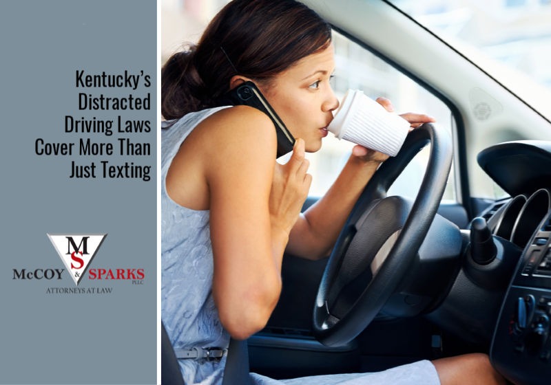 Kentucky’s Distracted Driving Laws Cover More Than Just Texting