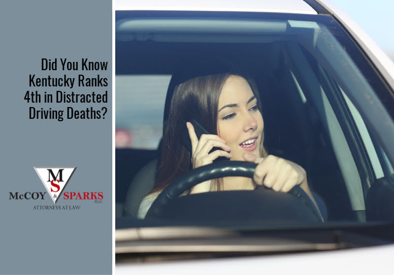 Did You Know Kentucky Ranks 4th in Distracted Driving Deaths?