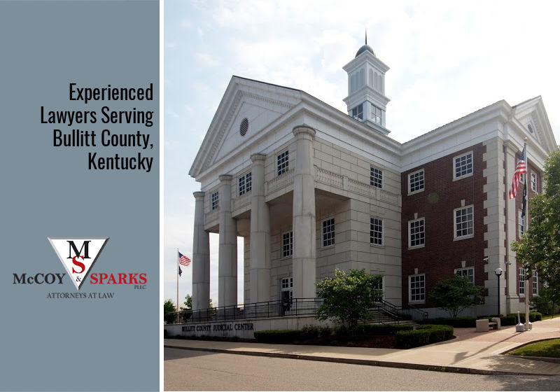 Experienced Lawyers Serving Bullitt County, Kentucky