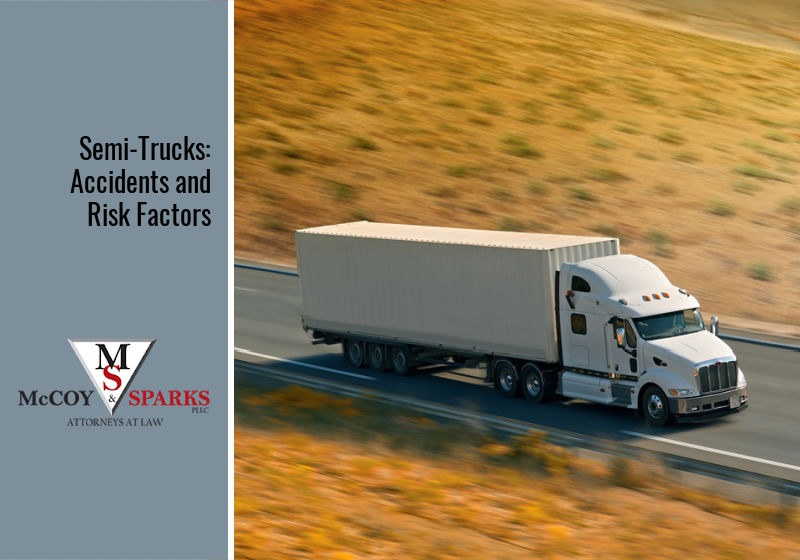 Semi-Trucks: Accidents and Risk Factors