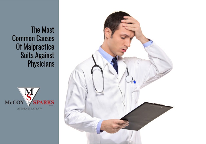 The Most Common Causes of Malpractice Suits Against Physicians