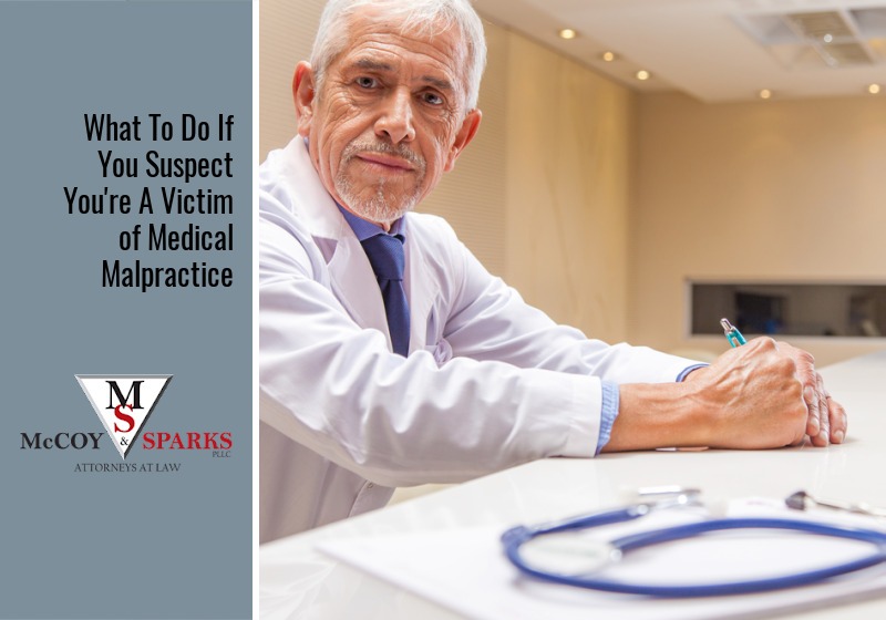 What To Do If You Suspect You’re A Victim Of Medical Malpractice