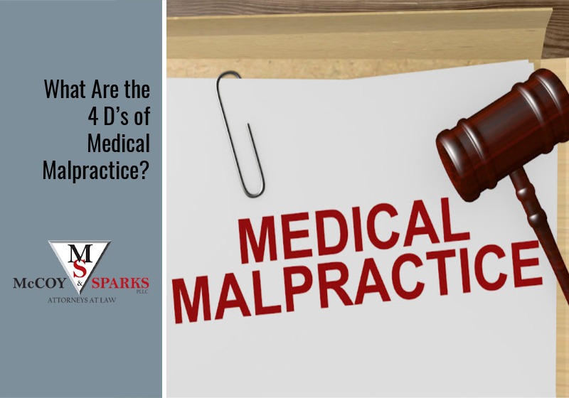 What Are the 4 D’s of Medical Malpractice?