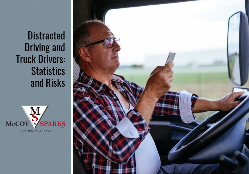 Distracted Driving and Truck Drivers: Statistics and Risks
