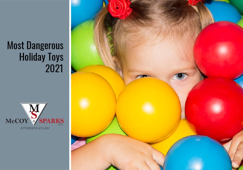 Most Dangerous Holiday Toys 2021