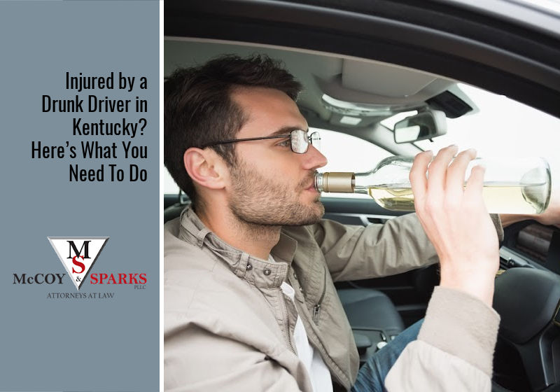 Injured by a Drunk Driver in Kentucky? Here’s What You Need To Do