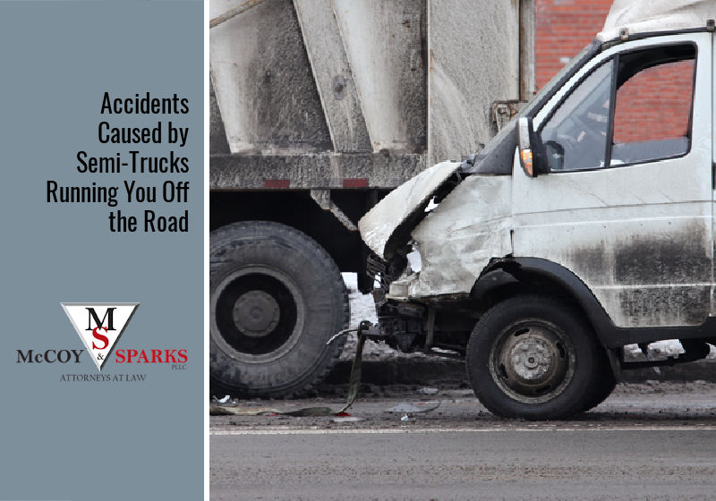 Accidents Caused by Semi-Trucks Running You Off the Road