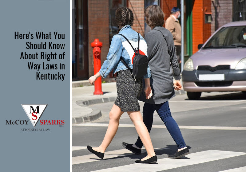 Here’s What You Should Know About Right of Way Laws in Kentucky