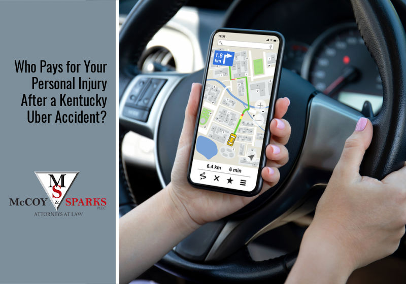 Who Pays for Your Personal Injury After a Kentucky Uber Accident?