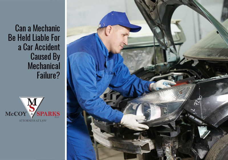 Can a Mechanic Be Held Liable For a Car Accident Caused By Mechanical Failure?