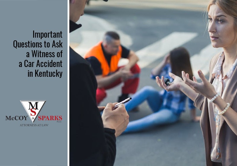 Important Questions to Ask a Witness of a Car Accident in Kentucky
